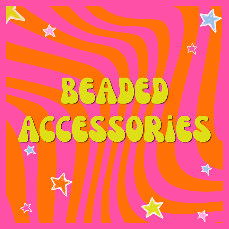 Beaded Accessories