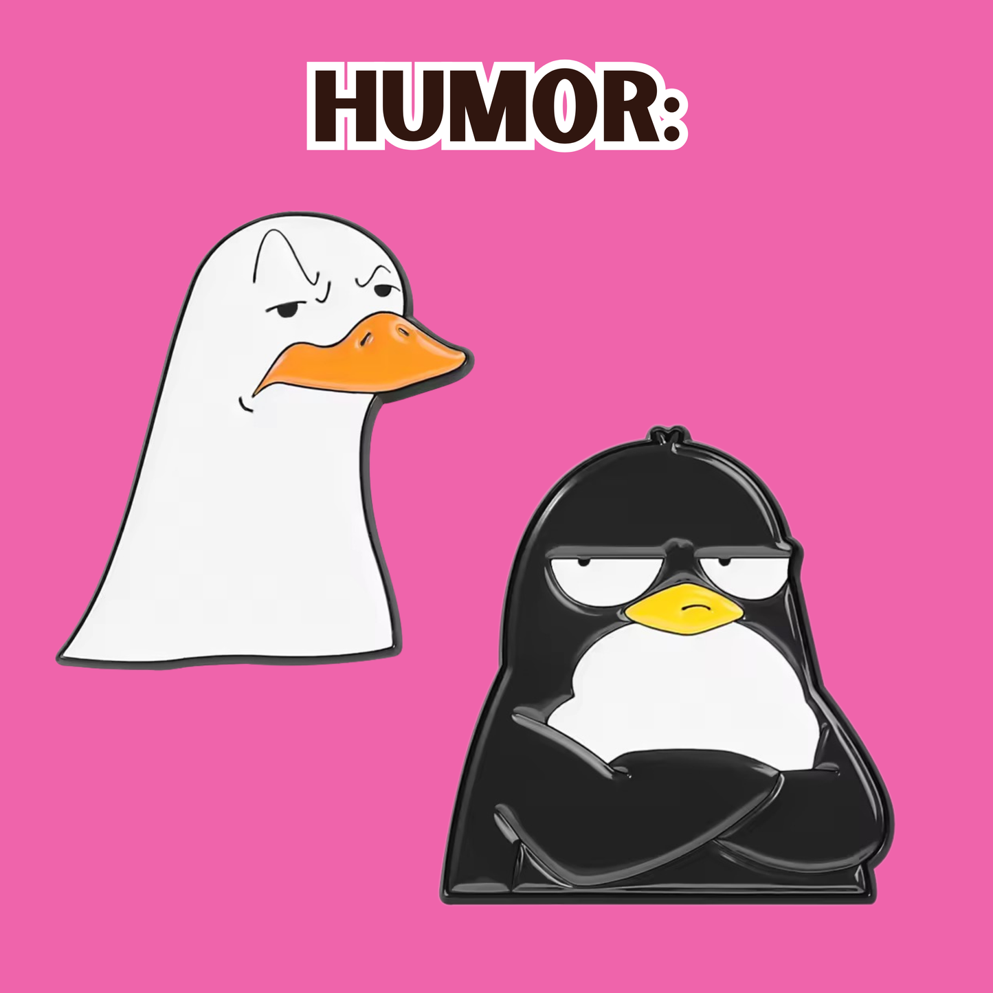 Humor pins